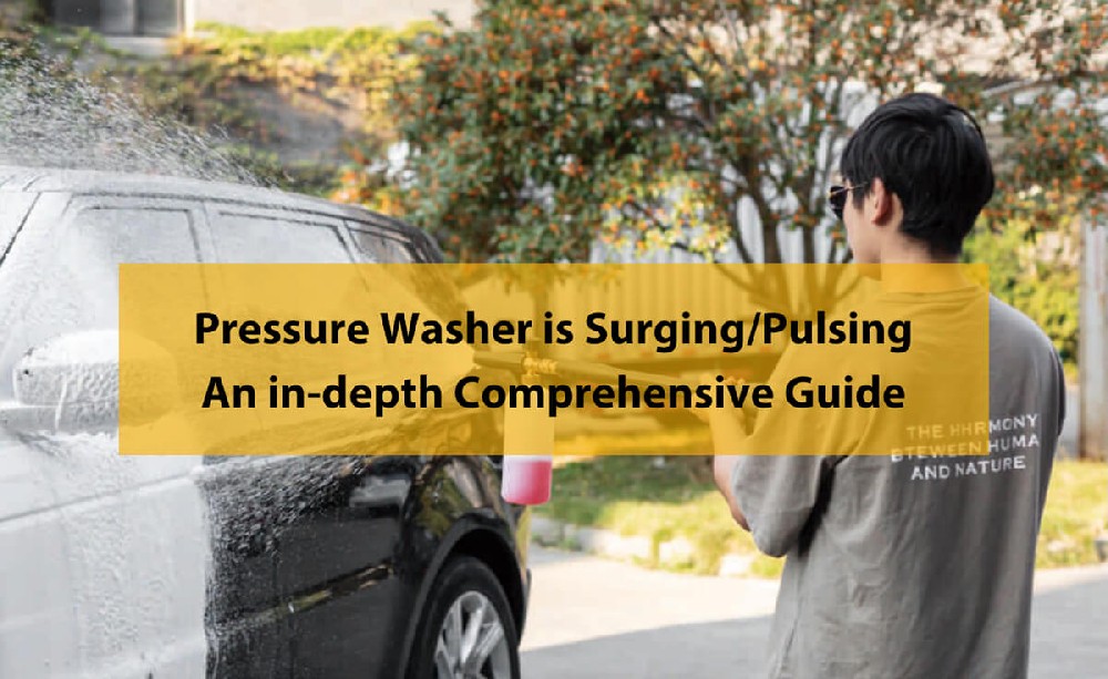 Pressure washer is surging/pulsing: An in-depth comprehensive guide