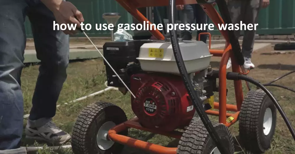 how to use gasoline pressure washer